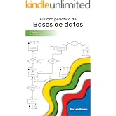 El libro pr&aacute;ctico de bases de datos