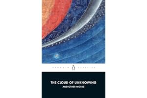 The Cloud of Unknowing and Other Works (Classic, Modern, Penguin)