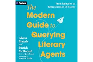 The Modern Guide to Querying Literary Agents: From Rejection to Representation in 8 Steps