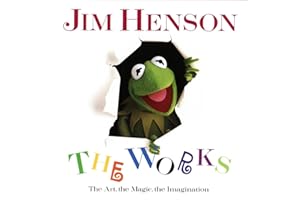 Jim Henson: The Works: The Art, the Magic, the Imagination