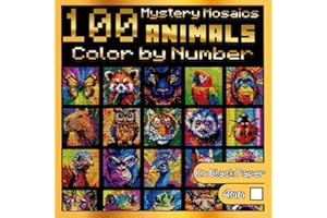 100 Color by Number Animals: Mystery Mosaics: Animal Coloring Book for Adults with Dazzling Hidden Images, Color Quest on Black Paper (100 Color Quest)