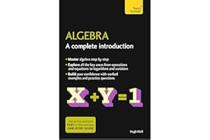 Algebra: A Complete Introduction: The Easy Way to Learn Algebra (Teach Yourself)