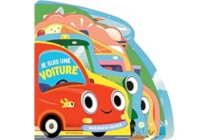 Je suis une voiture: Livre tout-carton à formes découpées