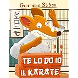 Te lo do io il karate!