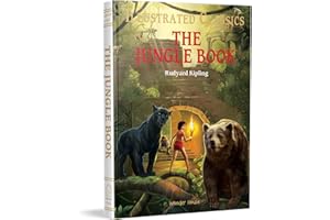 The Jungle Book: Illustrated Abridged Children Classics English Novel With Review Questions (Illustrated Classics)