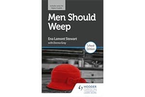 Men Should Weep by Ena Lamont Stewart: School Edition