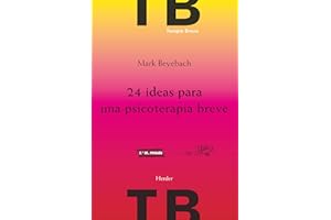 24 ideas para una psicoterapia breve (2ª ed.): segunda edición (Terapia Breve)