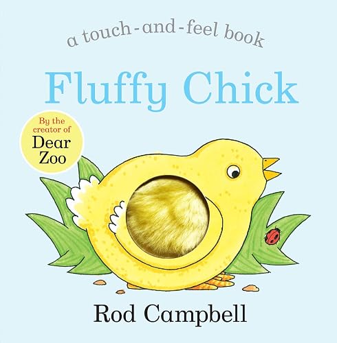 #10 — Fluffy Chick: A touch-and-feel book from the creator of Dear Zoo
