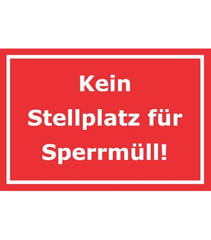 Verbotsschild „Abstellen Oder Lagern Von Sperrmüll Verboten!“ - Aluminium, 300x200 Mm, Wetterfest