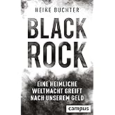 BlackRock: Eine heimliche Weltmacht greift nach unserem Geld