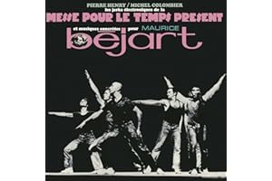 Les Jerks Électroniques de la Messe pour Le Temps Présent et Musiques Concrètes de Pierre Henry pour Maurice Béjart