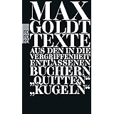 Texte aus den in die Vergriffenheit entlassenen Büchern "Quitten" und "Kugeln": 1990 - 1994