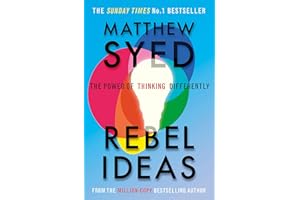 Rebel Ideas: The Power of Thinking Differently