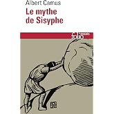 Le mythe de Sisyphe: Essai sur l'absurde
