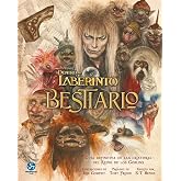 Dentro del laberinto Bestiario: Gu&iacute;a definitiva de las criaturas del reino de los Goblins. (NeoPerson Club)
