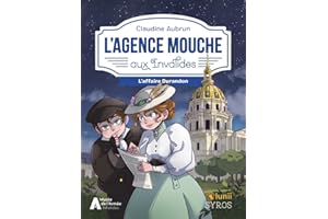 L'Agence Mouche aux Invalides - Des enquêtes palpitantes au coeur de notre histoire avec Lunii, dès 8 ans.: L'affaire Durandon