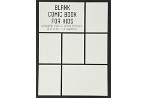 Blank Comic Book for Kids: Create Your Own Story, Drawing Comics and Writing Stories