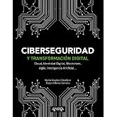 Ciberseguridad y transformaci&oacute;n digital: Cloud, Identidad Digital, Blockchain, Agile, Inteligencia Artificial... (T&Iacute;TULOS ESP
