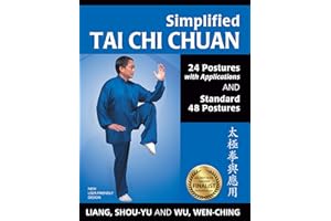 Simplified Tai Chi Chuan: 24 Postures with Applications & Standard 48 Postures