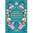 Bedside Companion for Book Lovers: An anthology of literary delights for every night of the year