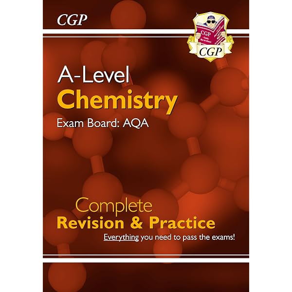 A-Level Chemistry: AQA Year 1 & 2 Complete Revision & Practice 