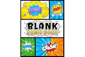 Blank Comic Book: Notebook with Blank Comic Templates To Create Your Own Comics, Variety Templates For Kids And Adults
