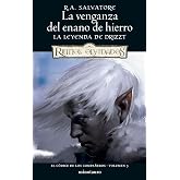 El c&oacute;dice de los Compa&ntilde;eros n&ordm; 03/03 La venganza del Enano de Hierro: 3 (D&amp;D Reinos Olvidados)