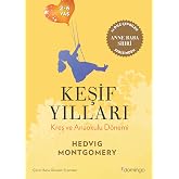 Keşif Yılları: Kreş ve Anaokulu D&ouml;nemi