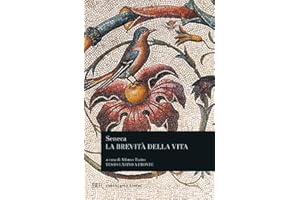 La brevità della vita. Testo latino a fronte