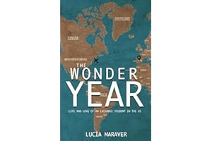 The Wonder Year: Life and love of an Exchange Student in the US