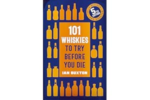 101 Whiskies to Try Before You Die (5th edition)