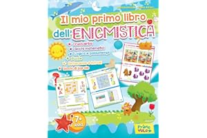 Il mio primo libro dell'enigmistica. Cruciverba, giochi matematici, logica e passatempi, puzzle, differenze e intrusi, giochi di parole. Ediz. a colori