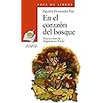 En el corazón del bosque (LITERATURA INFANTIL - Sopa de Libros)
