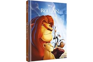 LE ROI LION - Disney Cinéma - L'histoire du film: L'histoire du film