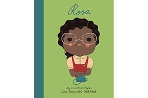 Rosa Parks: My First Rosa Parks: 7 (Little People, Big Dreams): 9