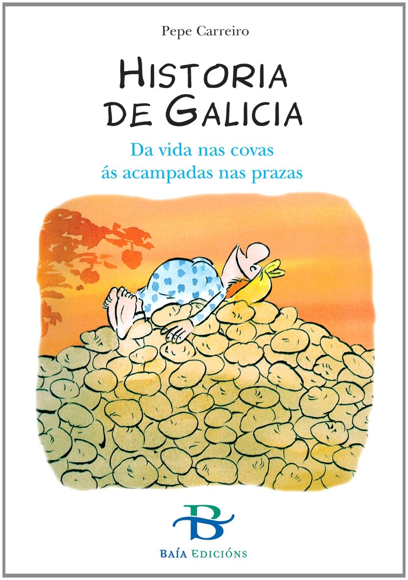 Historia de Galicia: Da vida nas covas ás acampadas nas prazas
