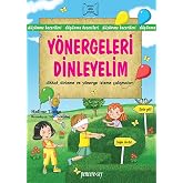 Y&ouml;nergeleri Dinleyelim: D&uuml;ş&uuml;nme Becerileri Dikkat, dinleme ve y&ouml;nerge izleme &ccedil;alışmaları