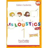 LES LOUSTICS A1.1 EJERCICIOS+CD: Cahier d'activit&eacute;s: Vol. 1 (SIN COLECCION)