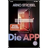 Die App – Sie kennen dich. Sie wissen, wo du wohnst.: Psychothriller