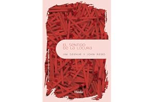 El sentido de la locura: La exploración del significado de la esquizofrenia (Psicopatología y Psicoterapia de las Psicosis)