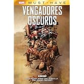 Marvel must-have. vengadores oscuros 03 asedio
