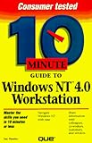 10 Minute Guide to Windows Nt Workstation 4.0 (SAMS TEACH YOURSELF IN 10 MINUTES) by 