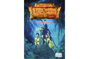 Le Maître des clés - Tome 3 : Le grand secret – Roman fantastique jeunesse – À partir de 9 ans