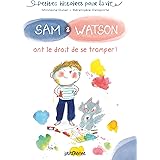 Sam & Watson ont le droit de se tromper