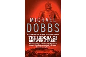THE BUDDHA OF BREWER STREET: An explosive suspense fiction novel of international political intrigue (Thomas Goodfellowe)