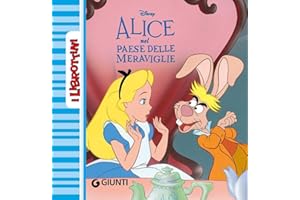 I librottini. Alice nel paese delle meraviglie