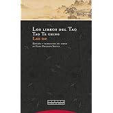 Libros Del Tao, Los (4&ordf; Ed): Tao Te ching (Pliegos de Oriente)