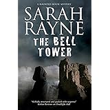 The Bell Tower: A Haunted House Mystery: 6 (A Nell West and Michael Flint Haunted House Story)