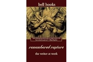 Remembered Rapture: The Writer at Work