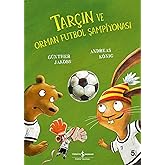 Tar&ccedil;ın ve Orman Futbol Şampiyonası